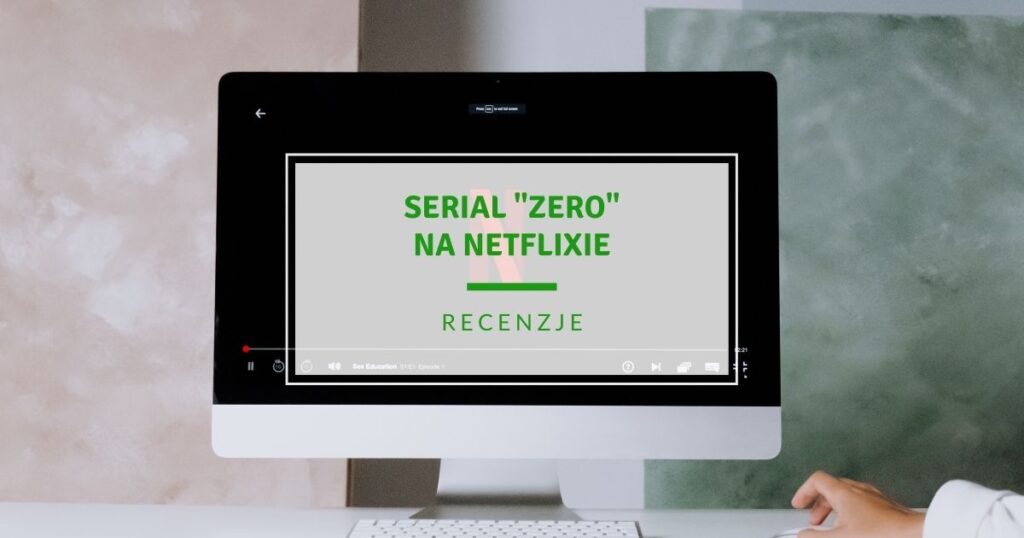 Serial Zero na Netflixie