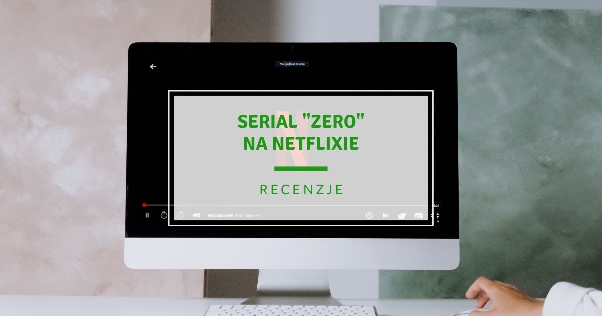 Serial “Zero” na Netflixie