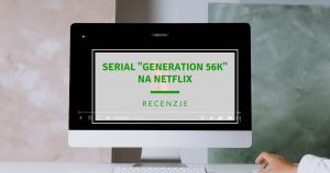 Serial Generation 56k na Netflix