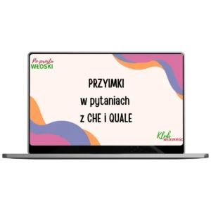 Webinar - Przyimki w pytaniach z CHE i QUALE